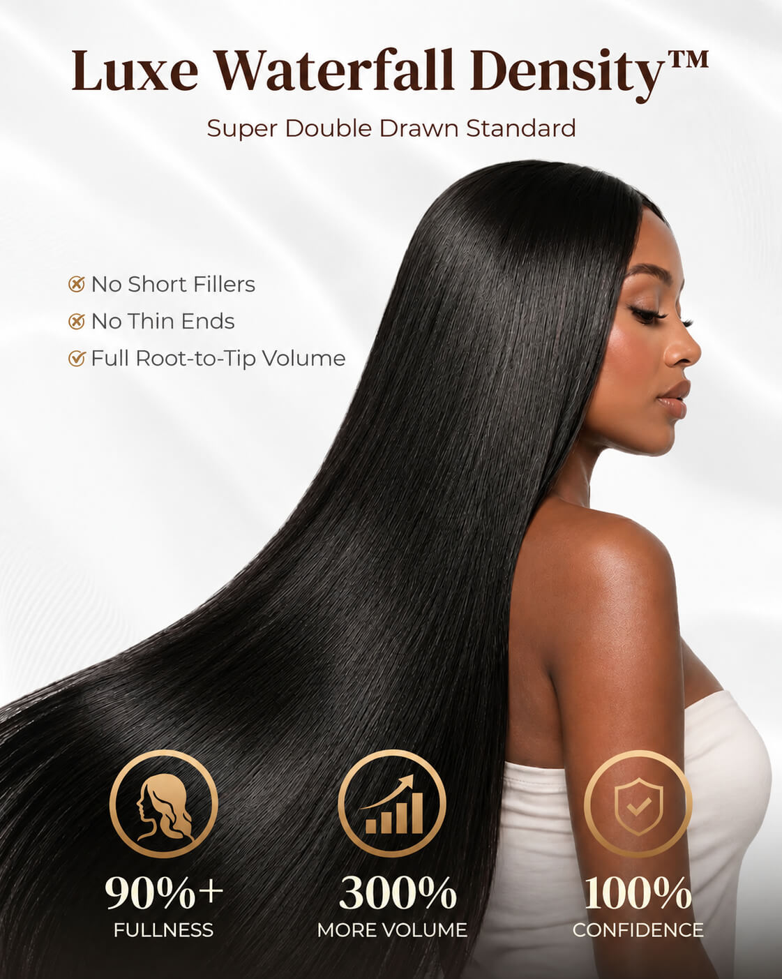 Luxe_Waterfall_Density_Super_Double_Drawn_Standard